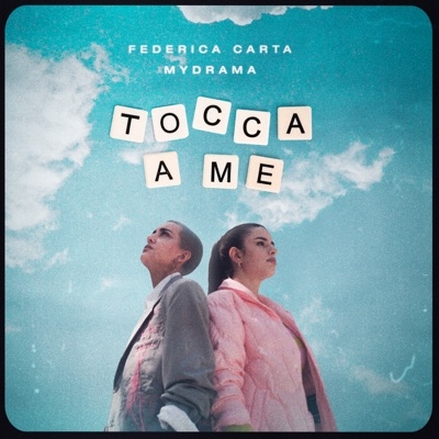 FEDERICA CARTA & MYDRAMA - TOCCA A ME