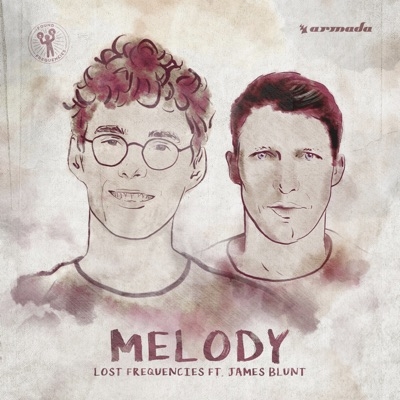 LOST FREQUENCIES FEAT. JAMES BLUNT - MELODY