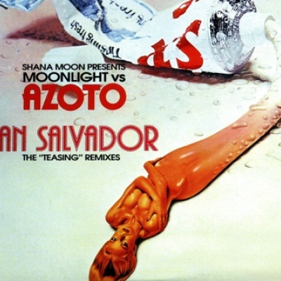 SHANA MOON PRESENTS MOONLIGHT VS AZOTO - SAN SALVADOR (RADIO EDIT)